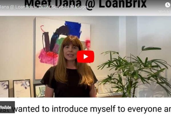 Meet Dana @ LoanBrix – Client Services Manager