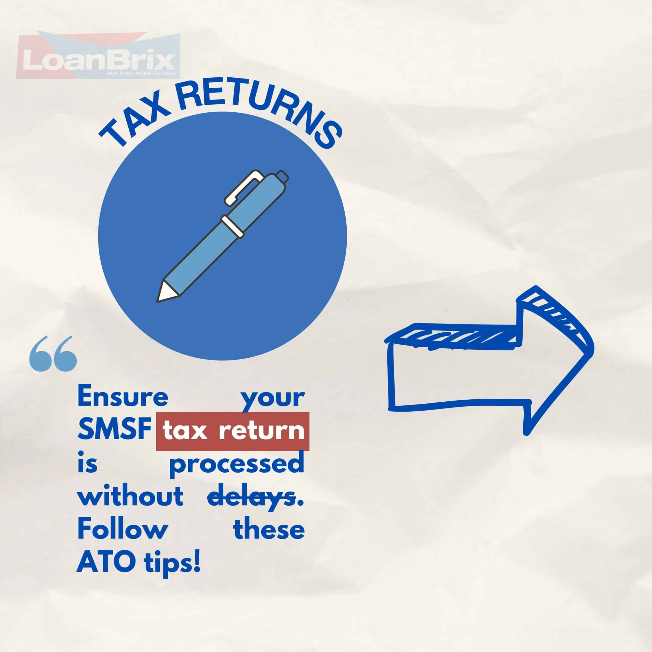 Get Your SMSF Tax Return Right - LoanBrix